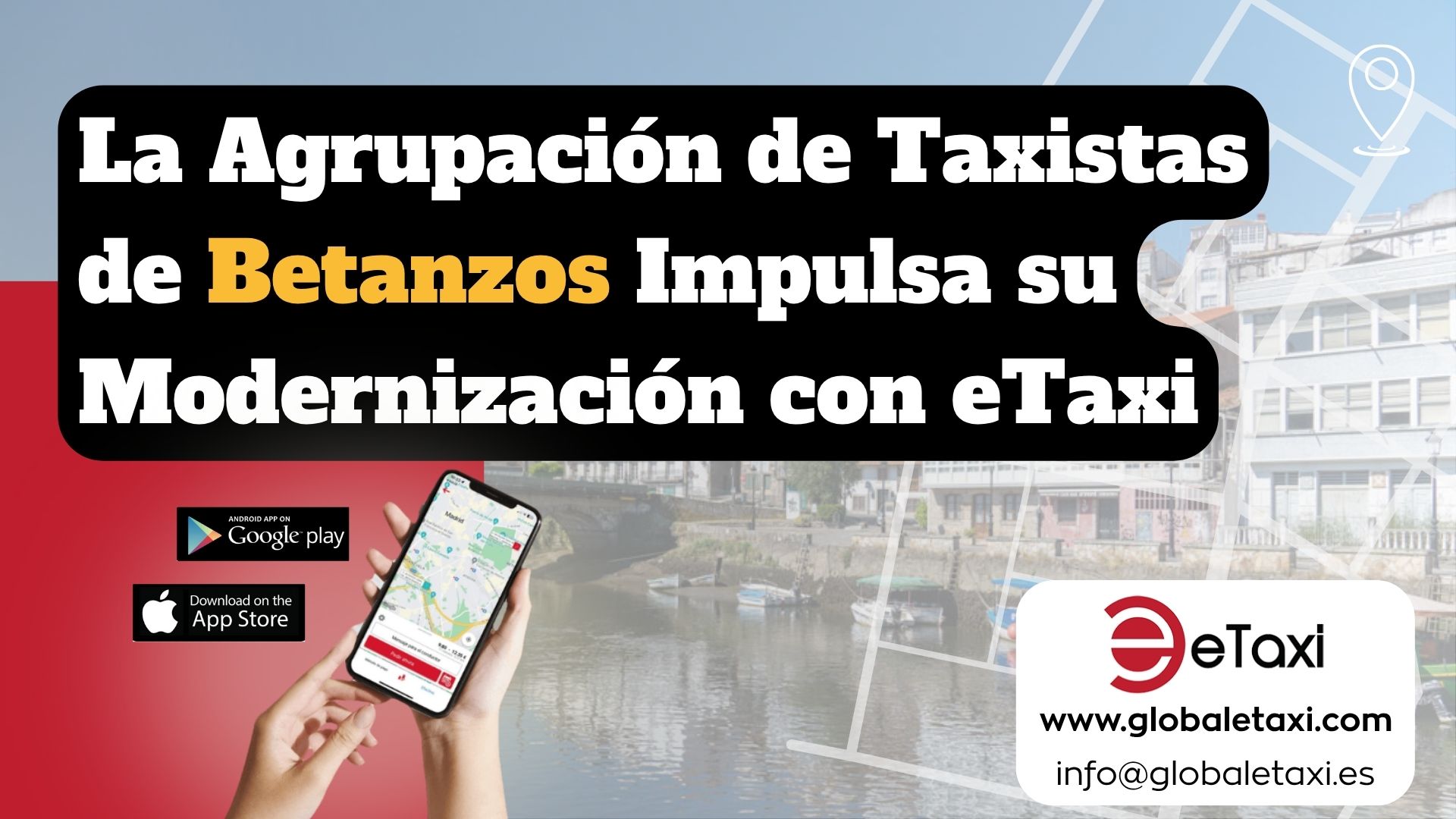 La Agrupación de Taxistas de Betanzos Impulsa su Modernización con eTaxi: Tecnología al Servicio de la Movilidad Local